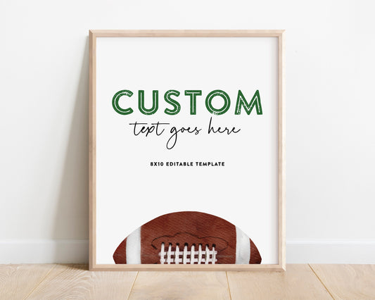 minimalist american football sign.  features clean white background and watercolor graphic of football on bottom.  distressed green block letters and black handwritten font.  editable template of 8x10 sign