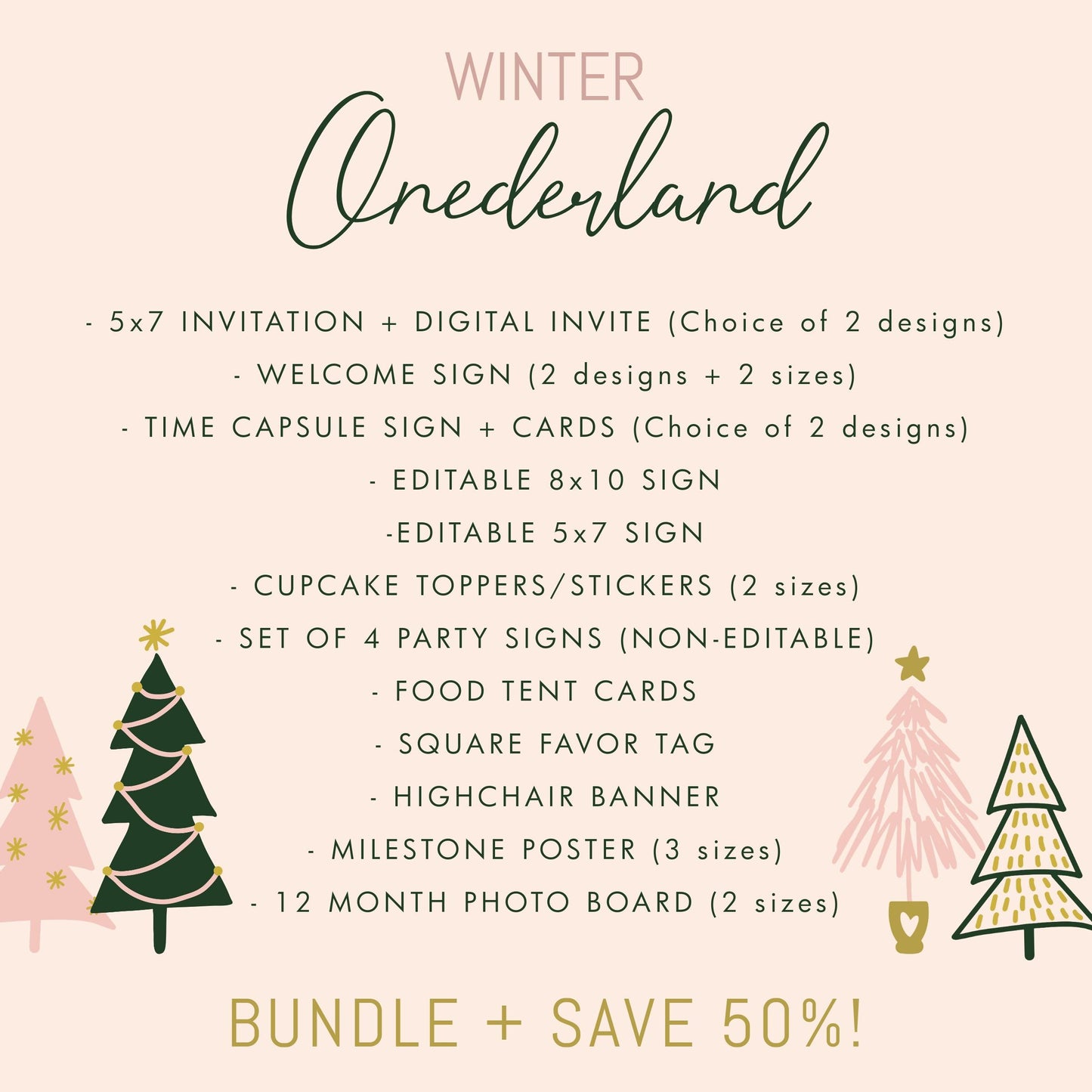 Girl Winter ONEderland BUNDLE - December 1st Birthday Party Decor Package, Invite, Signs, Time Capsule, Editable Pink Green Peach Gold Trees