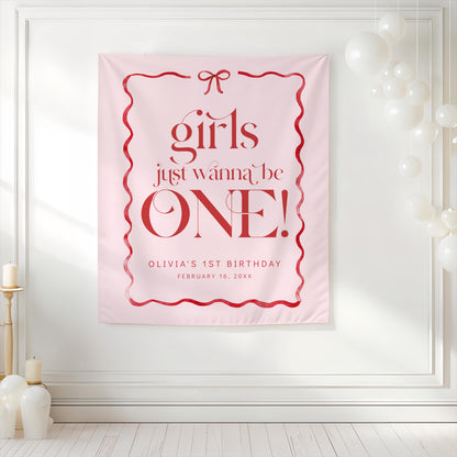 Girls Just Wanna Be ONE Backdrop, Pink Red Bow First Birthday Banner, Girl 1st Birthday Party Welcome Sign